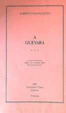 A GUEVARA GIANQUINTO ALBERTO GEROLAMO TASSO EDITORE 1987 COLLANA D'ARTE