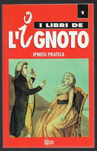 Ipnosi pratica i libri - "ipnosi,