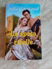 La sposa ribelle - Julie Garwood - Originale Club