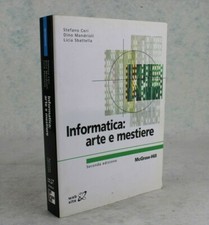 INFORMATICA: Arte e Mestiere Seconda Edizione McGraw-Hill WEB SITE Informatica