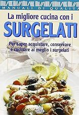 La migliore cucina con i