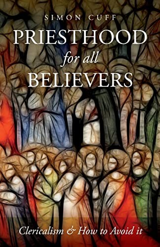 Priesthood for all - priesthood, believers