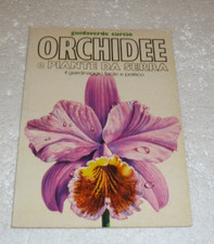 ORCHIDEE E PIANTE DA SERRA Il giardinaggio facile e pratico - Guidaverde Curcio