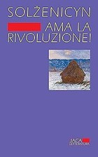 Ama la rivoluzione