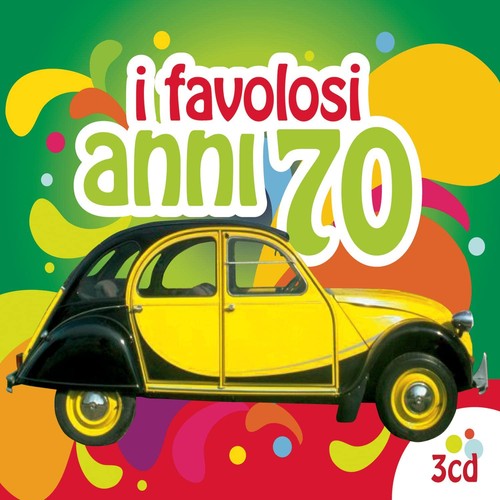 Compilation favolosi anni - i, 70