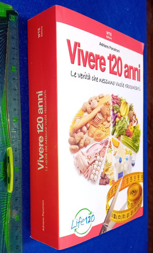 Libro vivere 120 - anni., le