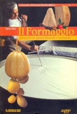 il formaggio	bini dario	cucina