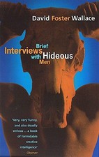 Brief Interviews With Hideous