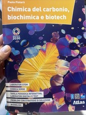 Chimica del carbonio, biochimica e biotech. Per il 3°, 4°