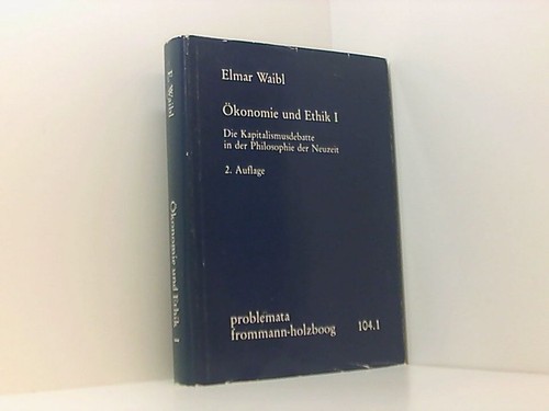 ökonomie und ethik die - Ökonomie, i:
