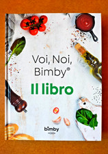 VOI NOI BIMBY IL LIBRO