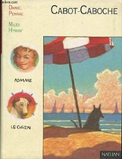 Cabot-Caboche - Pennac, Daniel