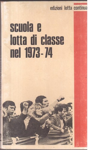 Scuola lotta classe nel - e, di