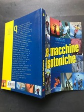 Darden Ellington, I LIBRI DI FITNESS: LE MACCHINE ISOTONICHE, Gruppo FUTURA 1997