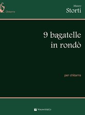 9 bagatelle in rondò - Storti