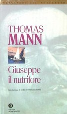 GIUSEPPE IL NUTRITORE MANN THOMAS MONDADORI 1993 NARRATORI DEL NOVECENTO