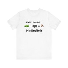 Funny math grammar shirt - t-shirt, |