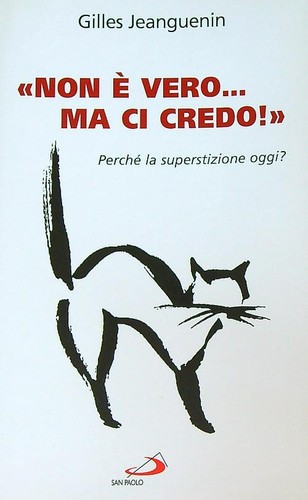 Non vero ci credo - e',
