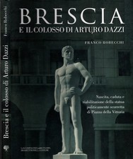 Brescia e il colosso di Arturo