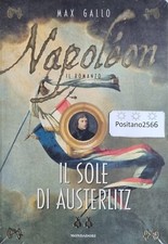 MAX GALLO  - NAPOLEON IL SOLE