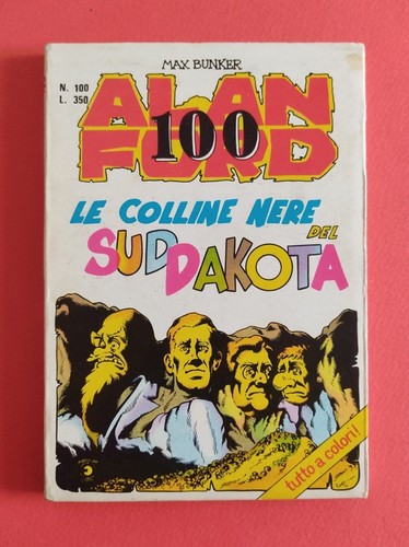 Alan ford 100 tutto colori - alan, a