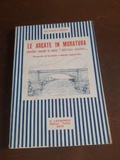 RIVERA, LE ARCATE IN MURATURA. MANUALE LAVAGNOLO 1935