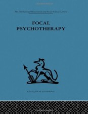 Focal Psychotherapy: An example of applied psyc, Balint, Balint, Ornstein..