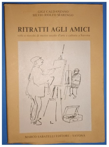 Ritratti agli amici - , savonesi