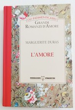 L'AMORE DI MARGUERITE DURAS GLI INDIMENTICABILI GRANDI ROMANZI D'AMORE 1994