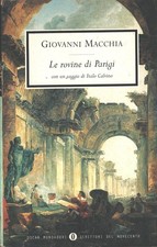 Le rovine di Parigi di Macchia, Giovanni ed. Mondadori