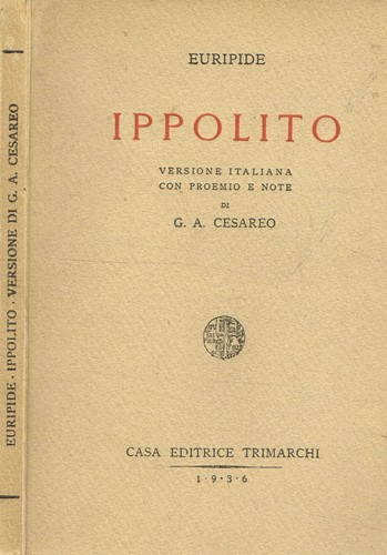 Ippolito euripide 1936 - ippolito., euripide.