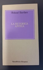 Roland Barthes " LA RETORICA