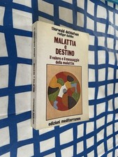 Malattia e destino. Il valore e il messaggio della malattia. T. Dethlefsen (1)