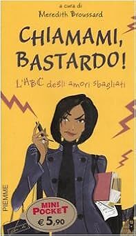 Chiamami bastardo l abc - chiamami,, l'abc