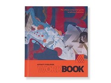 Affinity Publisher Workbook English by Serif Europe Ltd Book The Cheap Fast Free