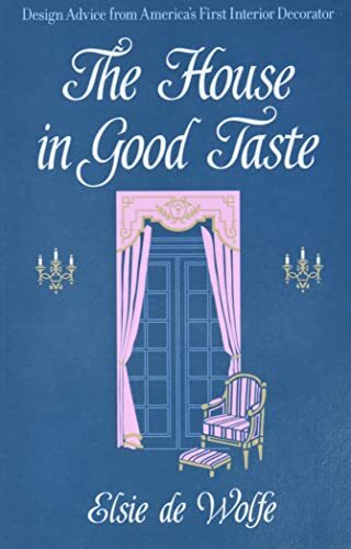 The house good taste - in,