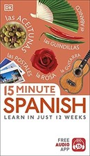 15 Minute Spanish: Learn in