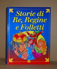 Storie di Re, Regine e
