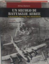 un secolo di battaglie aeree