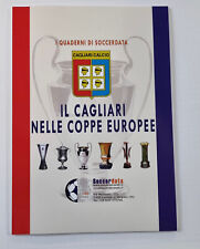 IL CAGLIARI CALCIO NELLE COPPE EUROPEE ,STORIA DEL CLUB CON TUTTE LE STATISTICHE