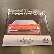World Supercars 1: Ferrari 365 GTB/4 Daytona di Doug Nye 1984 libro rilegato
