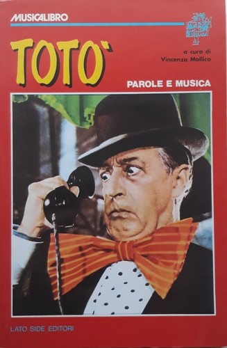 Toto parole musica - toto'., e
