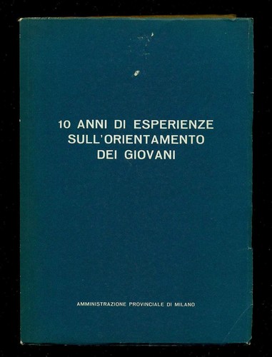 Anni esperienze sull - 10, di