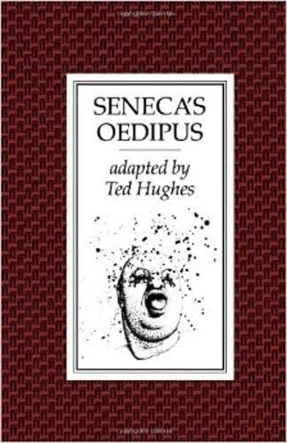 Seneca oedipus hughes ted - oedipus,, hughes,