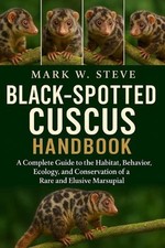 Black-Spotted Cuscus Handbook