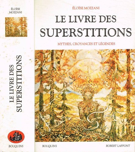 Livre des superstitions - le,