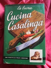 LA BUONA CUCINA CASALINGA-Frate Indovino ed.-1966