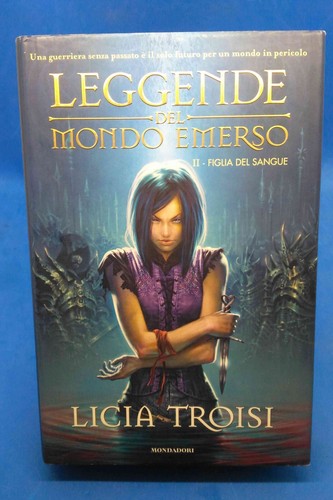Mondadori licia troisi - mondadori,