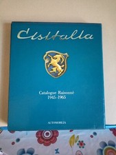 CISITALIA CATALOGUE RAISONNE' 1945-1965 Balestra Nino , De Agostini Cesare