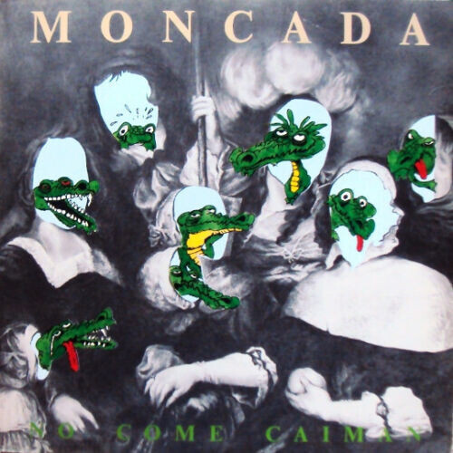 Moncada come caiman lp - moncada,